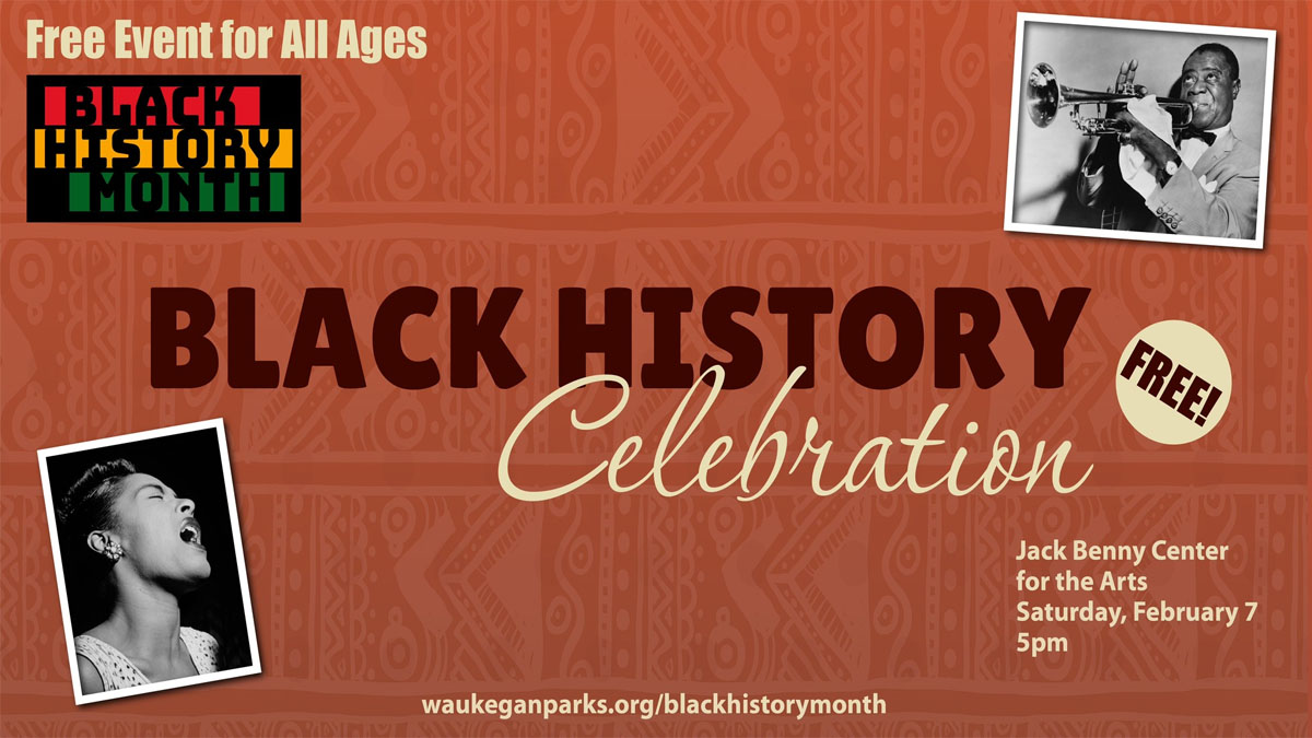 Black History Celebration at the Jack Benny Center for the Arts in Waukegan